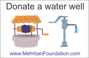 Mehrban Foundation Donate a water well